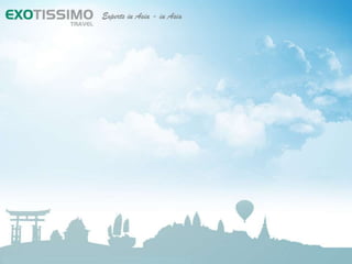 Introduction of Exotissimo Travel (Thailand) Ltd. | PPTX