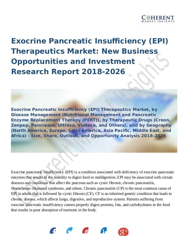 Exocrine Pancreatic Insufficiency Epi Therapeutics Market Drivers Exocrine Pancreatic Insufficiency Epi Therapeutics Market Drivers