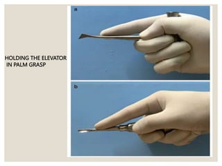 HOLDING THE ELEVATOR
IN PALM GRASP
 