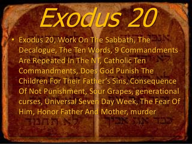 Exodus 20 Work On The Sabbath The Decalogue The Ten Words 9 Comma