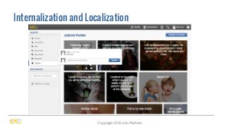 Internalization and Localization
Copyright 2015 eXo Platform
 