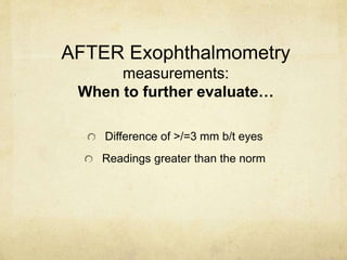 Exophthalmometry | PPTX