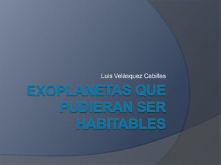 Luis Velásquez Cabillas
 