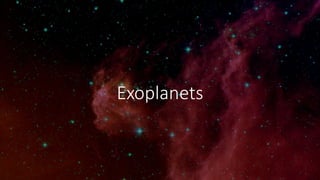 Exoplanets
 