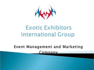 Event Management and Marketing Company 