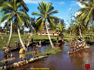 West Irian, Indonesia
 