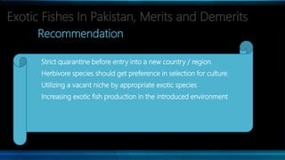 Exotic fishes,merits and demerits,  Pakistan