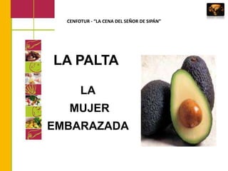 CENFOTUR - “LA CENA DEL SEÑOR DE SIPÁN”LA PALTALA MUJEREMBARAZADA