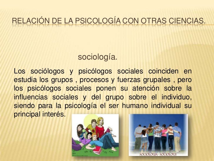 RELACION DE LA PSICOLOGIA CON LA SOCIOLOGIA_2