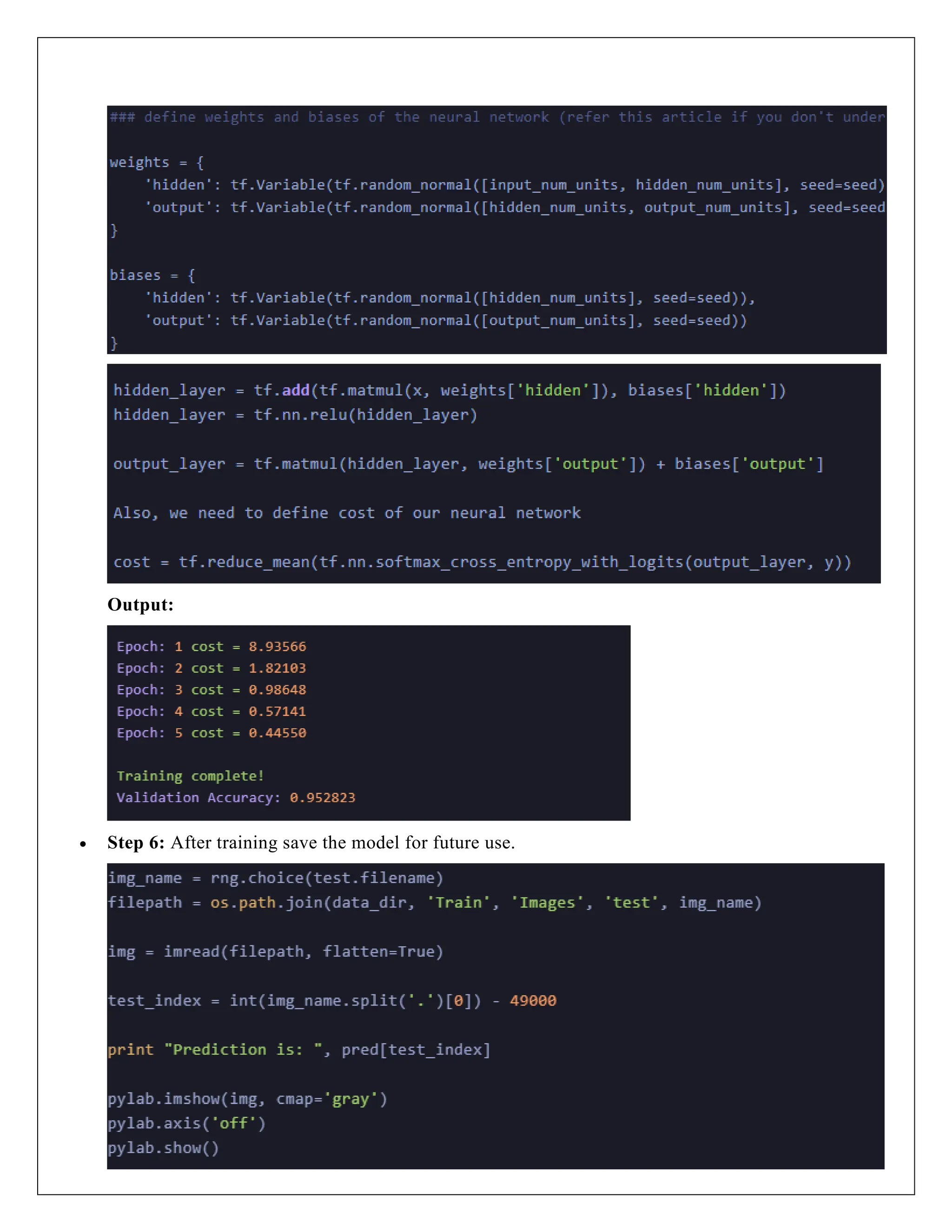 Output:
 Step 6: After training save the model for future use.
 