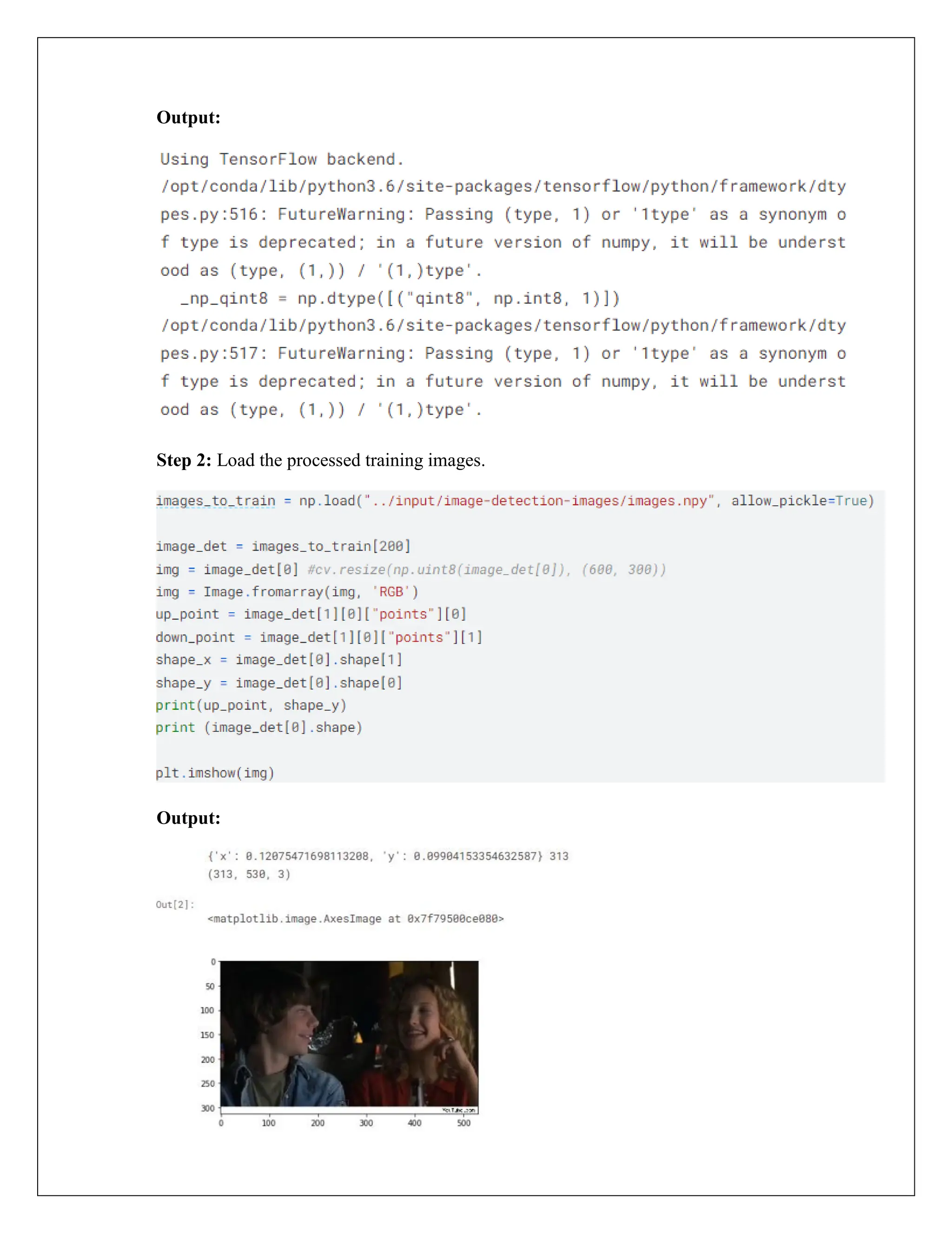 Output:
Step 2: Load the processed training images.
Output:
 
