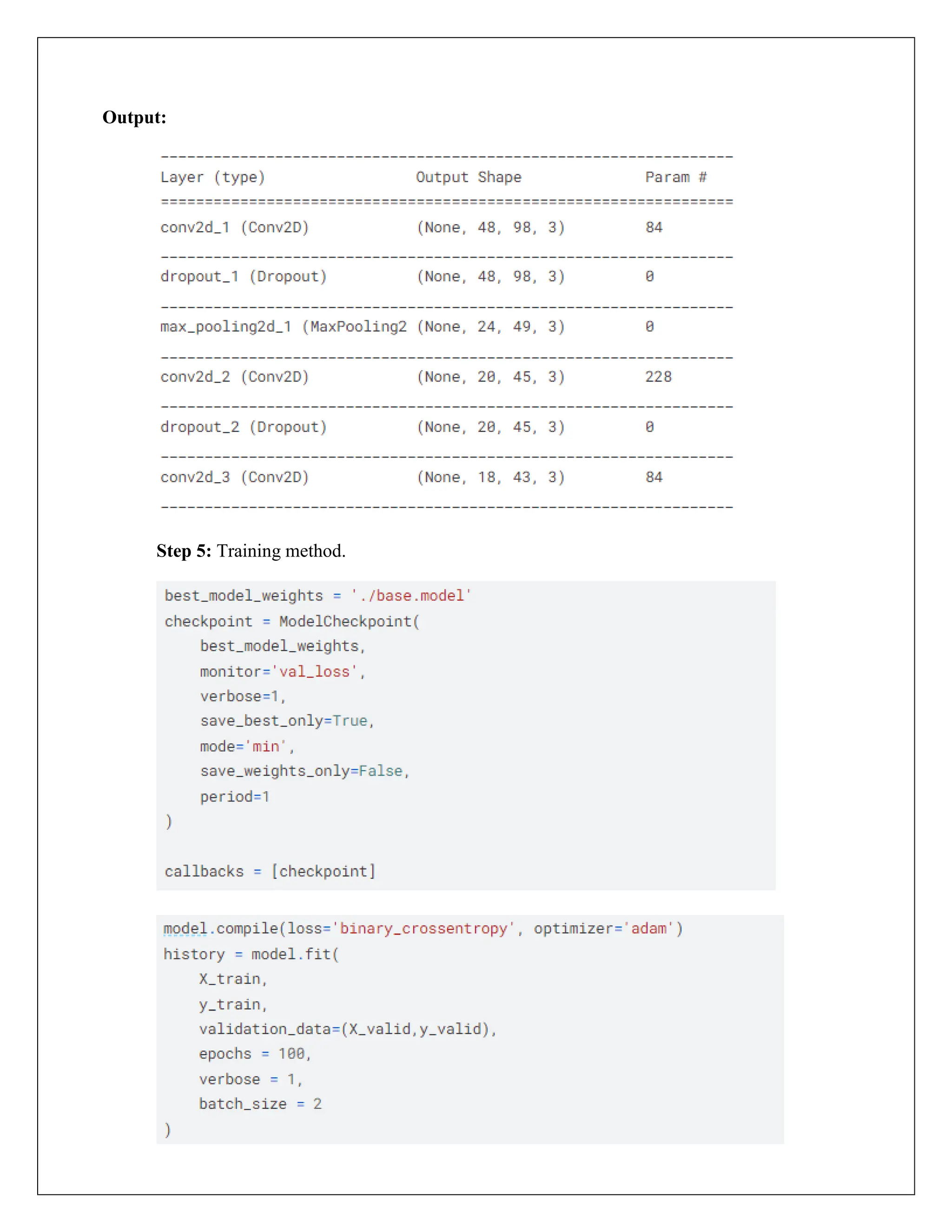 Output:
Step 5: Training method.
 