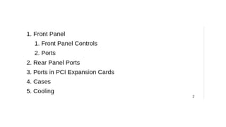 Front Panel of a CPU to learn this topic very easily | PPTX