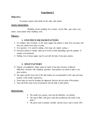 To prepare a green sand mould for the solid, split pattern | DOCX