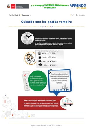 DIRECCIÓN DE EDUCACIÓN SECUNDARIA
Actividad 4 | Recurso 4 | 1.er
y 2.° grado
Cuidado con los gastos vampiro
 