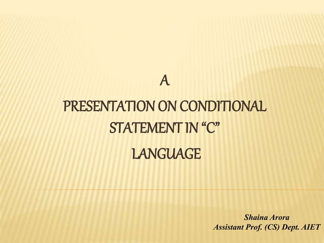 Conditional Statement in C Language | PPTX