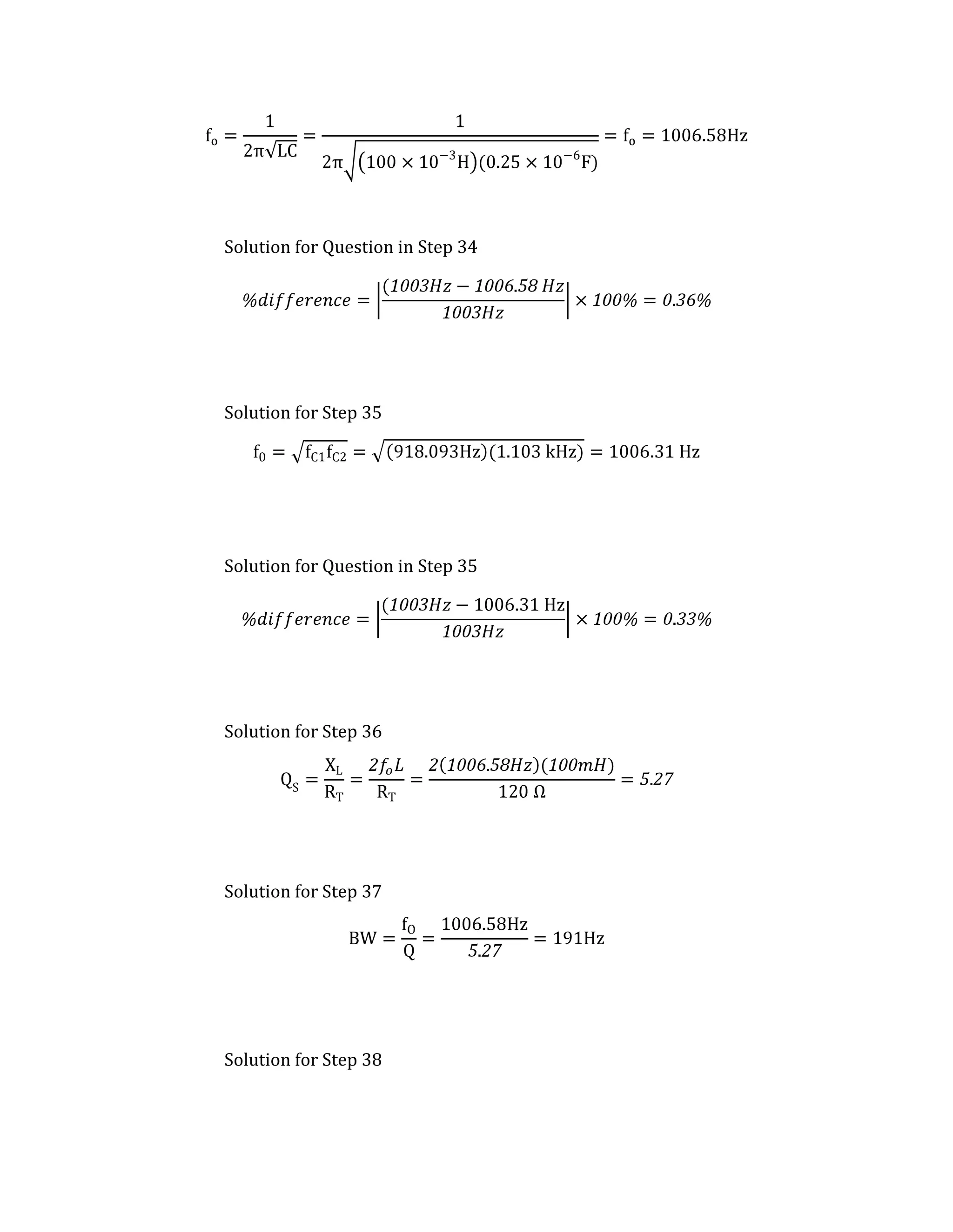 Solution for Question in Step 34




Solution for Step 35




Solution for Question in Step 35




Solution for Step 36




Solution for Step 37




Solution for Step 38
 