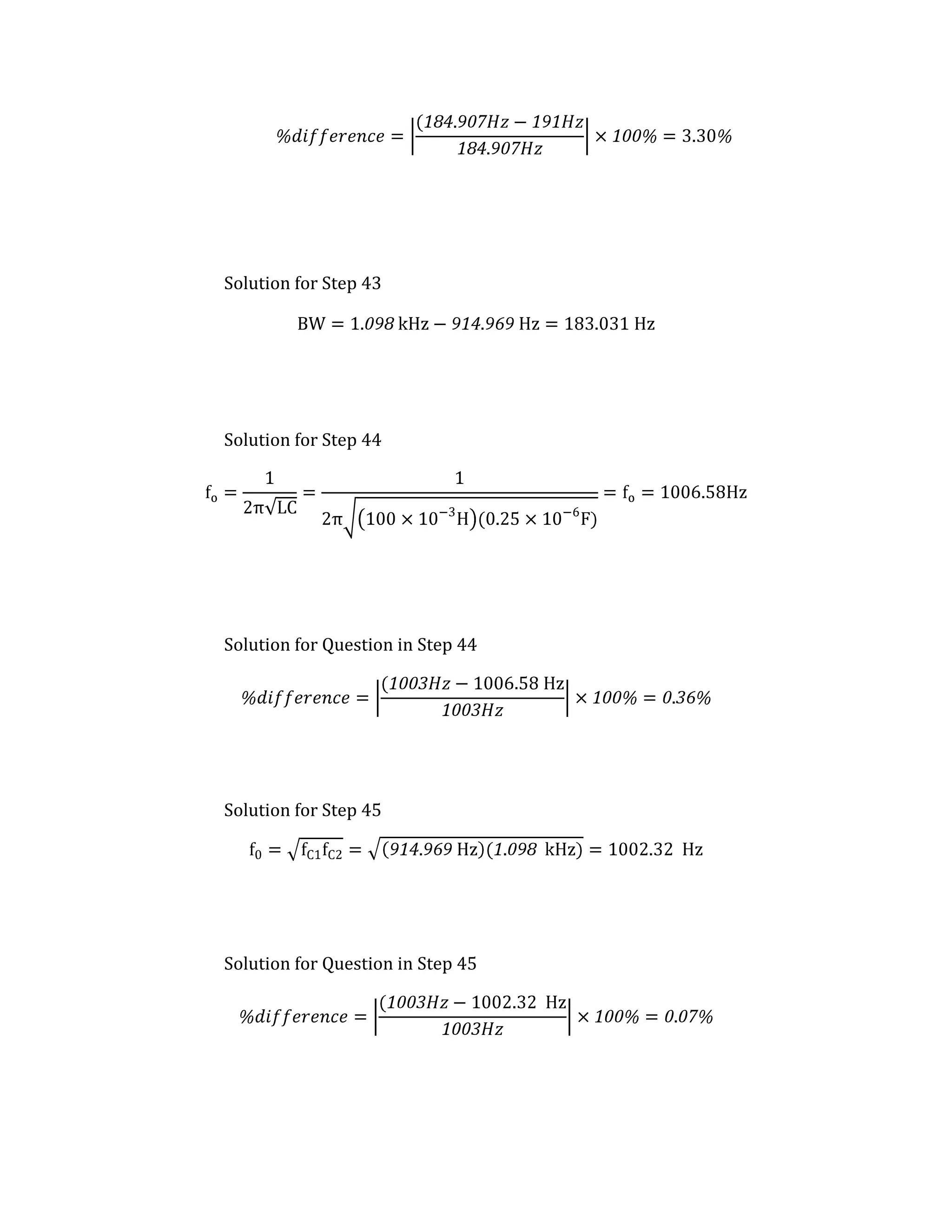Solution for Step 43




Solution for Step 44




Solution for Question in Step 44




Solution for Step 45




Solution for Question in Step 45
 