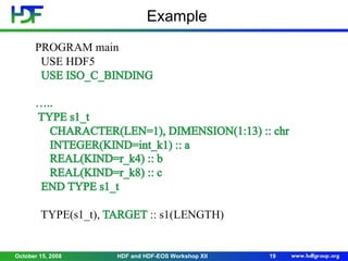 Example

October 15, 2008

HDF and HDF-EOS Workshop XII

19

 