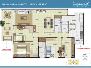 CLASSIC LINE – 4 QUARTOS, 1 SUÍTE – 111,54 m²
VARANDÃO
COZINHA GRANDE
 