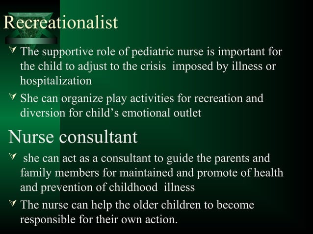 Expanded And Extended Role Of Pediatric Nurse
