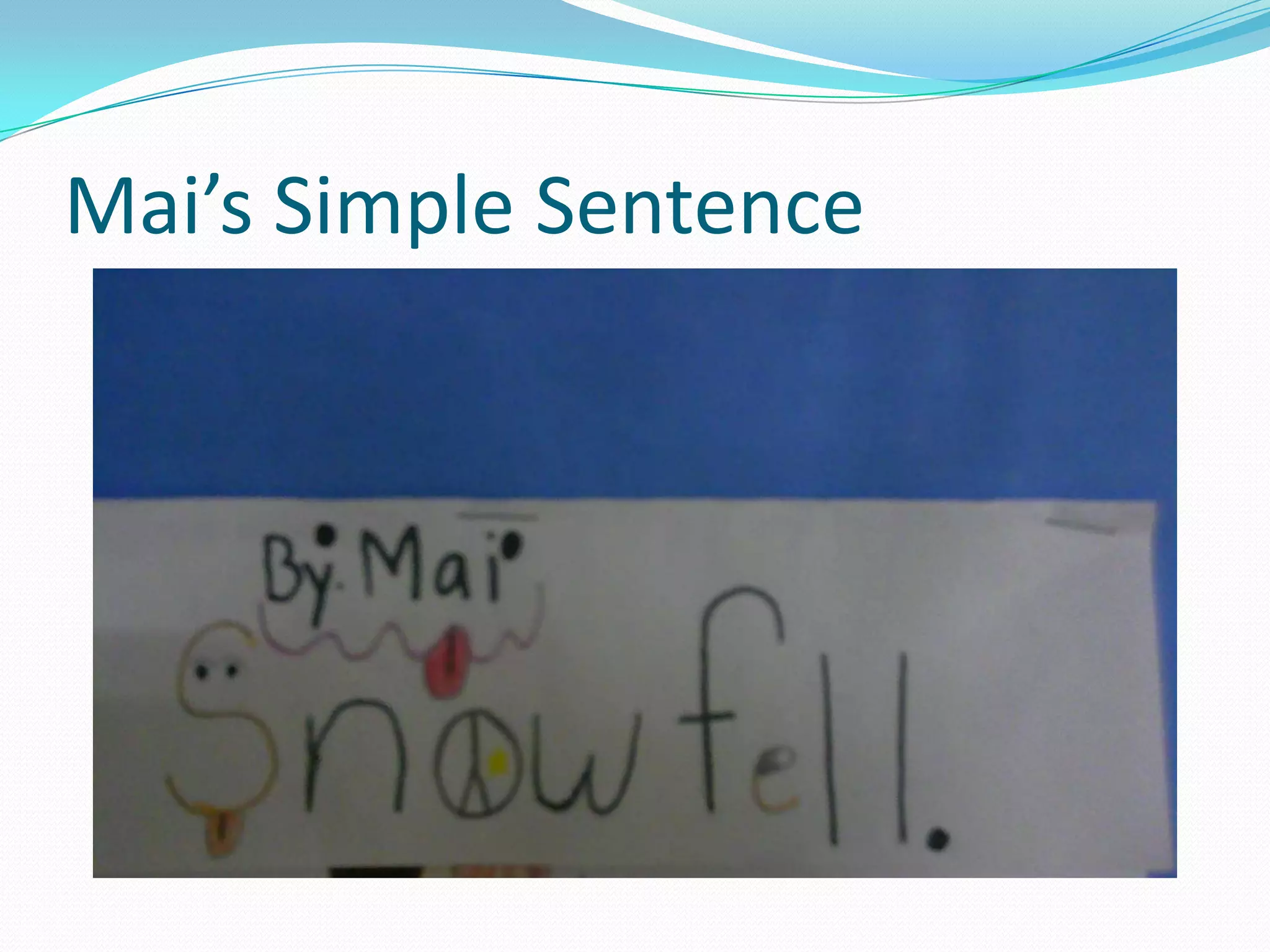 Mai’s Simple Sentence