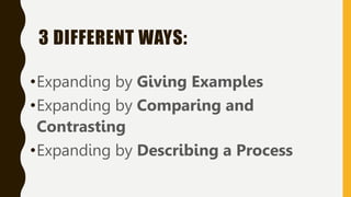 Expanding Example EXPANDING A PARAGRAPH.pptx