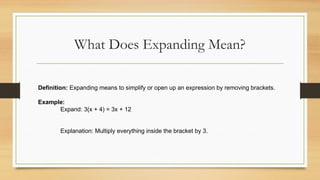Expanding Example Expanding or Simplification 27-31-july-2025.pptx