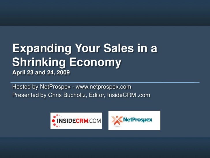 Expanding Sales In Shrinking Economy