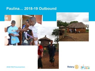 2018 YEO Preconvention
Paulina… 2018-19 Outbound
 
