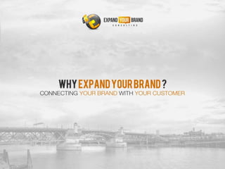 Expand YOUR Brand Consulting Capabilities