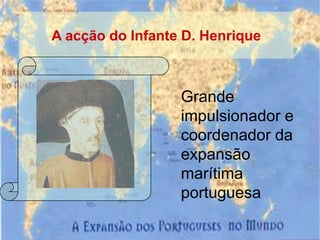 A CaravelaBarco utilizado para a descoberta de novas terras. As suas velas permitiam bolinar.