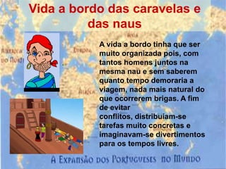 Riquezas vindas do ImpérioAçúcarVinhoPastel trigoOuroMarfimEscravosmalaguetaEspeciariasSedasPedras preciosasporcelanasPau-brasilAçúcarAlgodãoMandiocatabaco