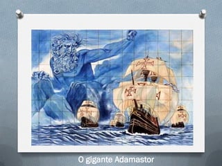 O gigante Adamastor  