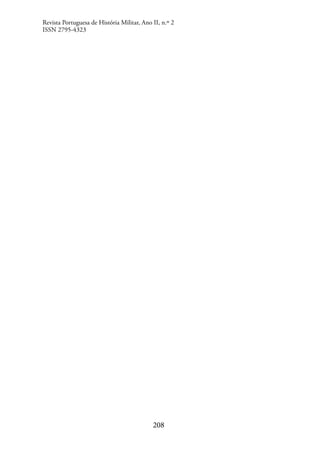 208
Revista Portuguesa de História Militar, Ano II, n.º 2
ISSN 2795-4323
 