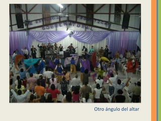 Otro ángulo del altar