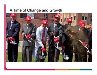 A Time of Change and Growth




10
 