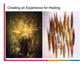 Creating an Experience for Healing




            MASAI D’ORO
                   D ORO
            Possible Donor Piece
 