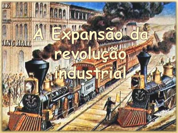 A Revolução Industrial Favoreceu O Desenvolvimento Do
