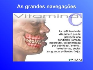 As grandes navegações 