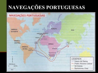 NAVEGAÇÕES PORTUGUESAS 