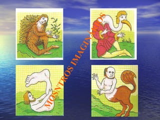 MOSNTROS IMAGINÁRIOS 