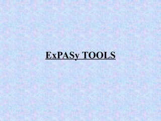 ExPASy TOOLS
 
