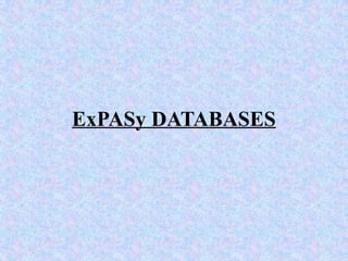 ExPASy DATABASES
 