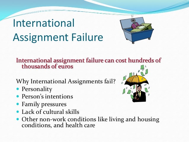 primary reason for failed expatriate assignments