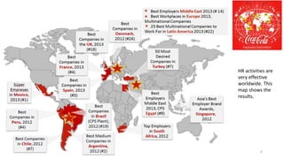 6
HR activities are
very effective
worldwide. This
map shows the
results.
 