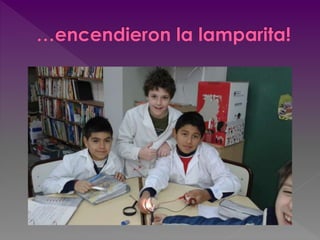 4º Grado: Circuitos Eléctrìcos