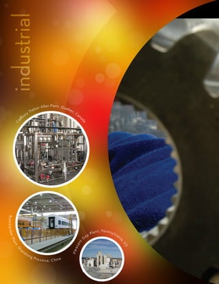 industrial


                                     bo   r A l la n P la n t , Q u e b
                                 Tre                                    ec
                                                                           ,C
                        u   ry                                                  an
                     db
                                                                                 ad
                    Ca




                                                                                     a
B o m b a rd ie r




                                                                                                    t, Pe n n sy
                                                                                            Pla n                  lv a
                                                                                         ap                               ni
                                                                                     G
       Pla




                                                                                                                           a,
                                                                                t
                                                                          san
             nt




                                                                                                                               US
                    ,S




                                                                        P le a




                     an
                    h




                          do
                               ng
                                    P ro v
                                             in c e , C hi n a
 