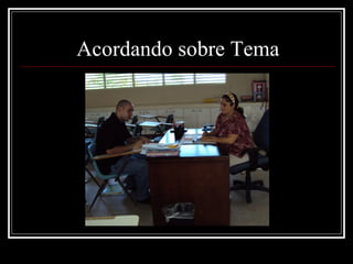 Acordando sobre Tema 