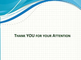 THANK YOU FOR YOUR ATTENTION
 